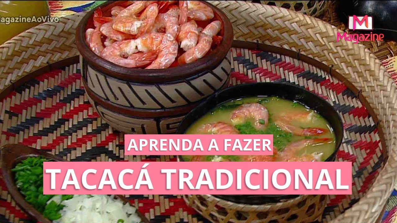 RECEITA: COMO FAZER TACACÁ TRADICIONAL