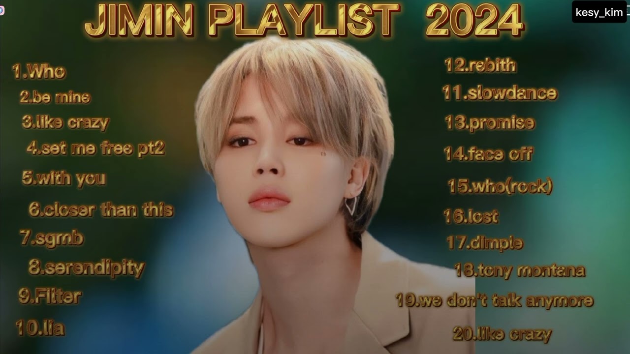JIMIN PLAYLIST 2024 top popular .#Jimin PLAYLIST.