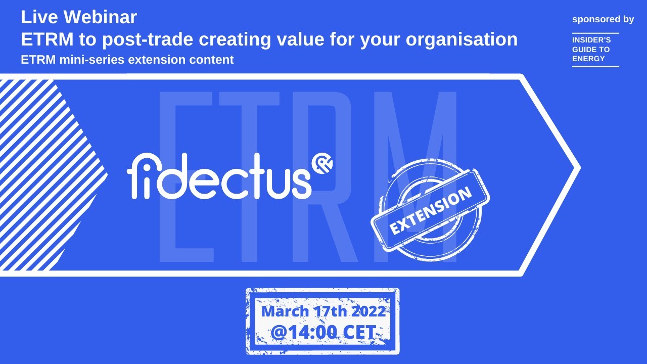 ETRM to Post-Trade creating value for your org. (ETRM mini-series extension content)