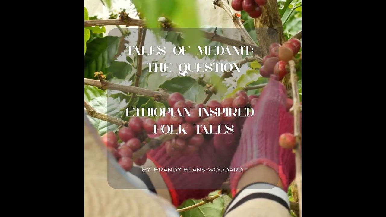 Tales of Medanit S1E3: The Question | Ethiopian Inspired  Folk Tales