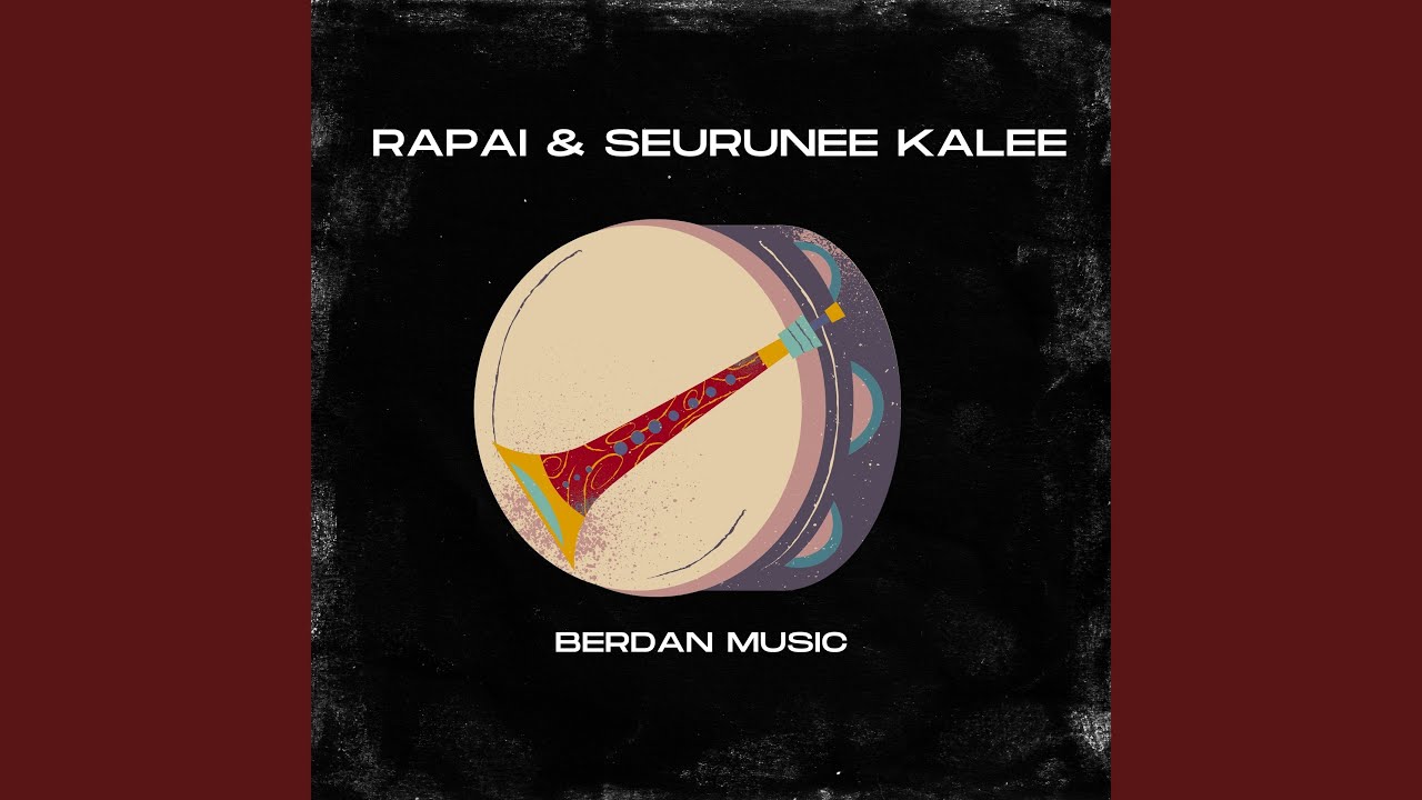 Rapai & Seurunee Kalee