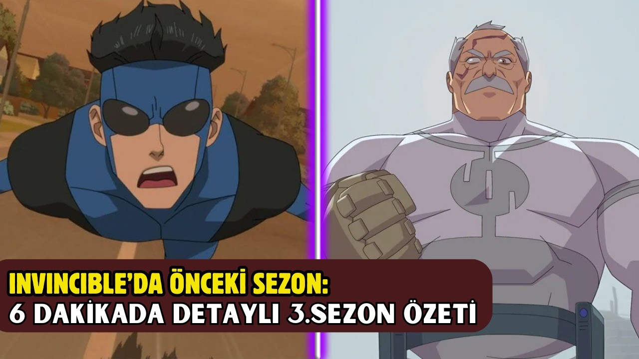 6 Dakikada Invincible 3.Sezon Özeti