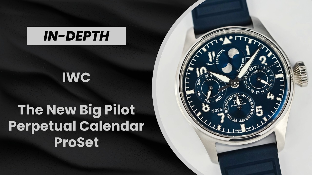 Лучшие часы с вечным календарем, которые можно купить? Новые IWC Big Pilot Perpetual Calendar Pro...