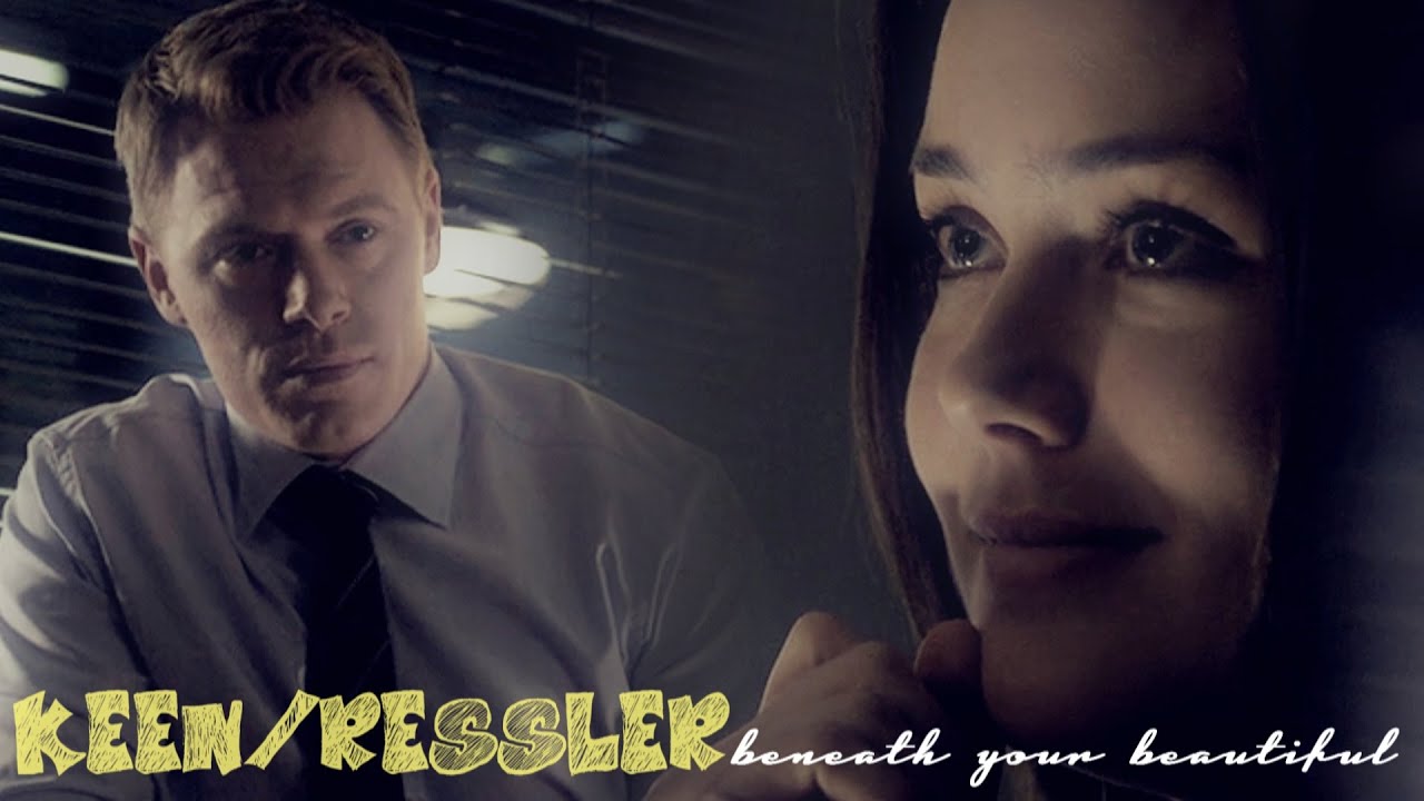Keen/Ressler || beneath your beautiful.