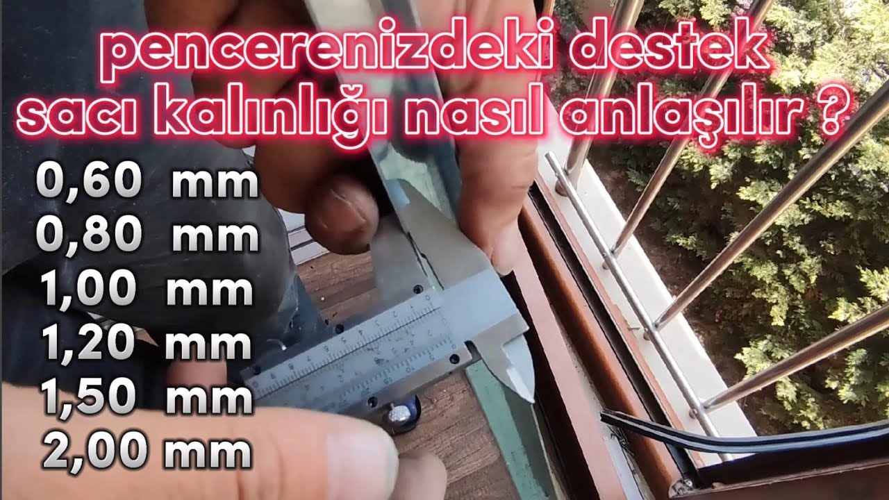 pencerenizdeki destek sacı kaç mm?