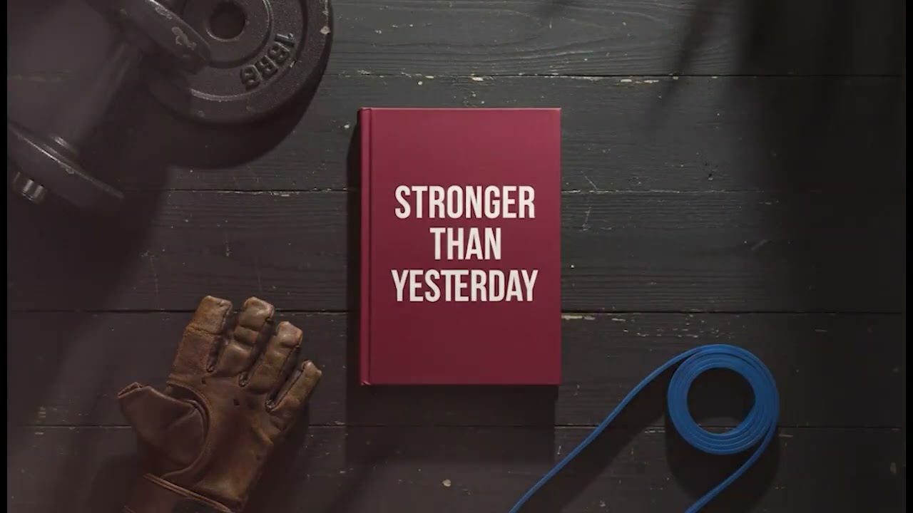 Stronger Than Yesterday | Build Real Strength Through 1% Daily Improvement