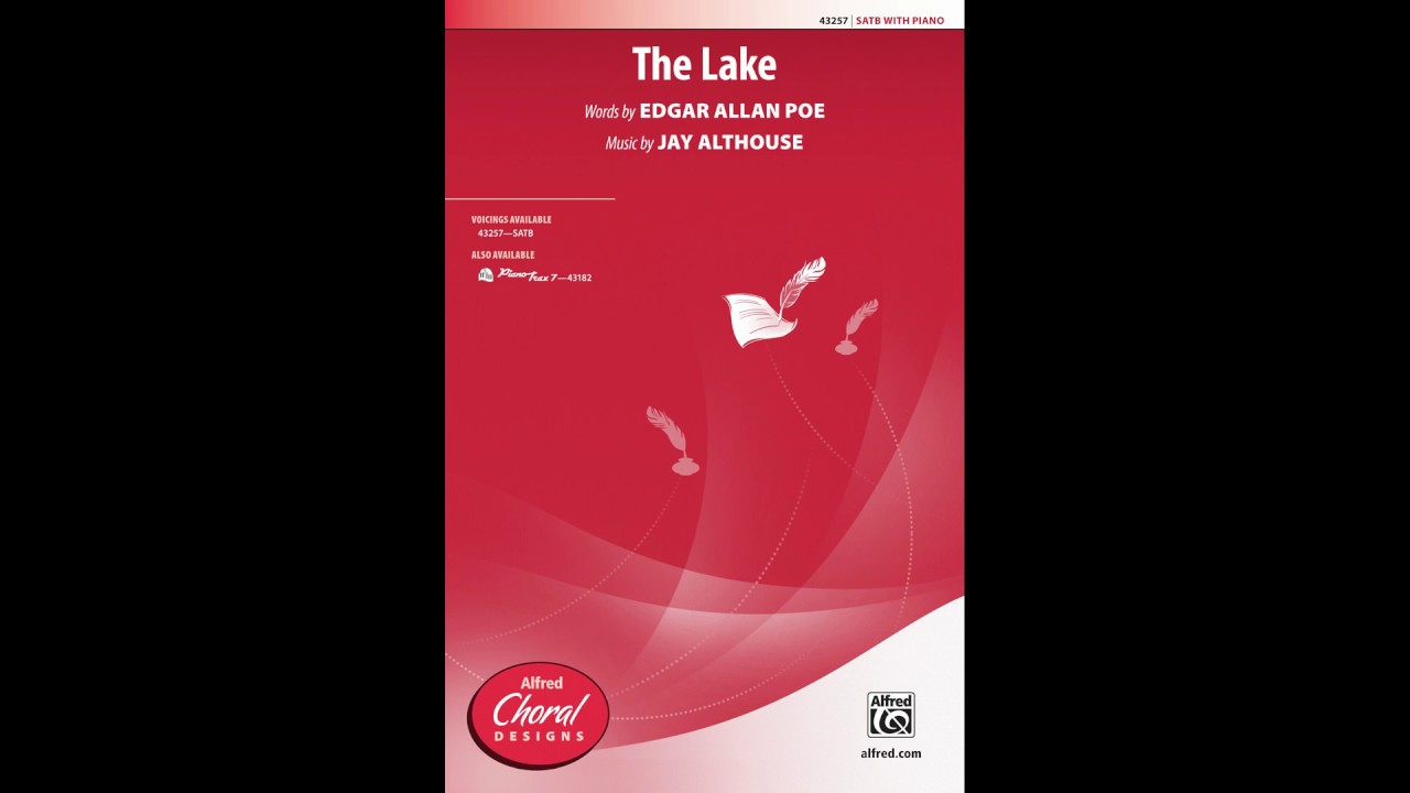 The Lake (SATB),  Jay Althouse &ndash; Score & Sound