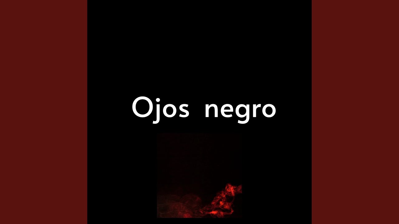Ojos negro