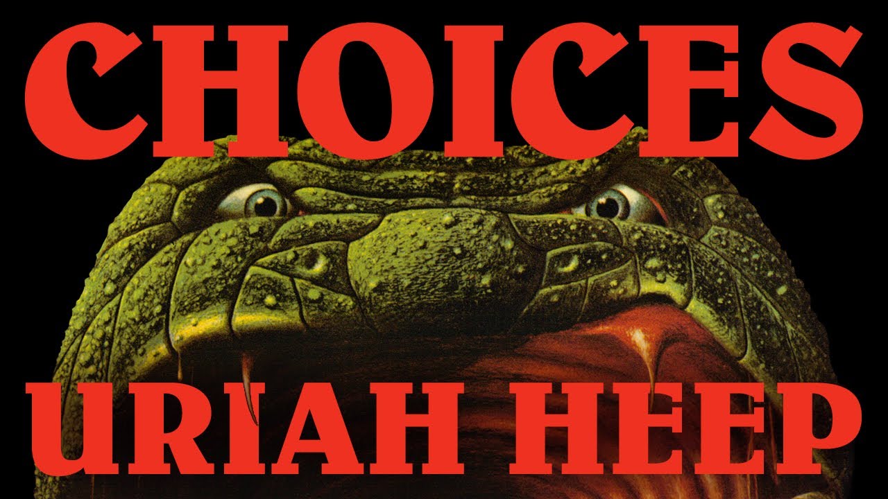 Uriah Heep - Choices (Official Audio)