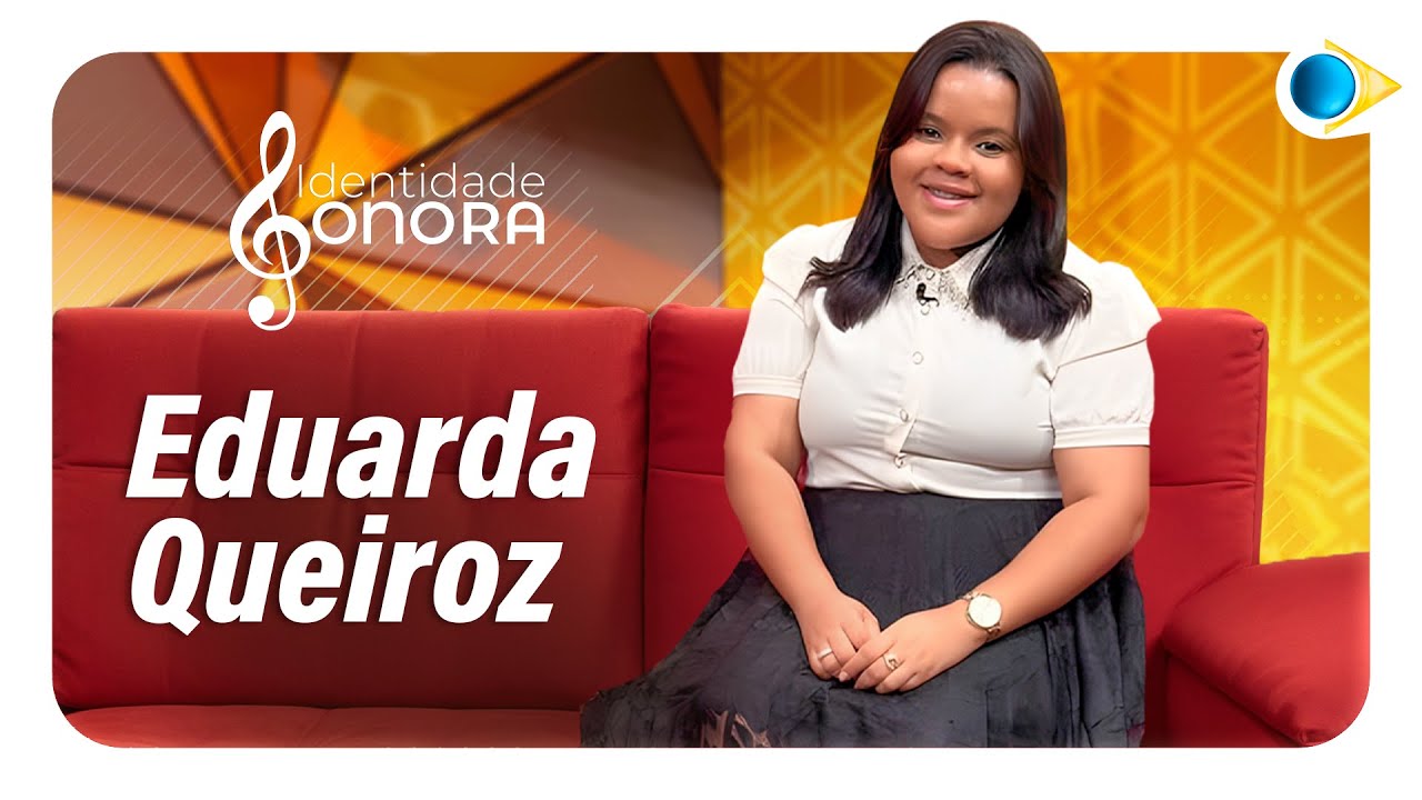 Eduarda Queiroz | Identidade Sonora