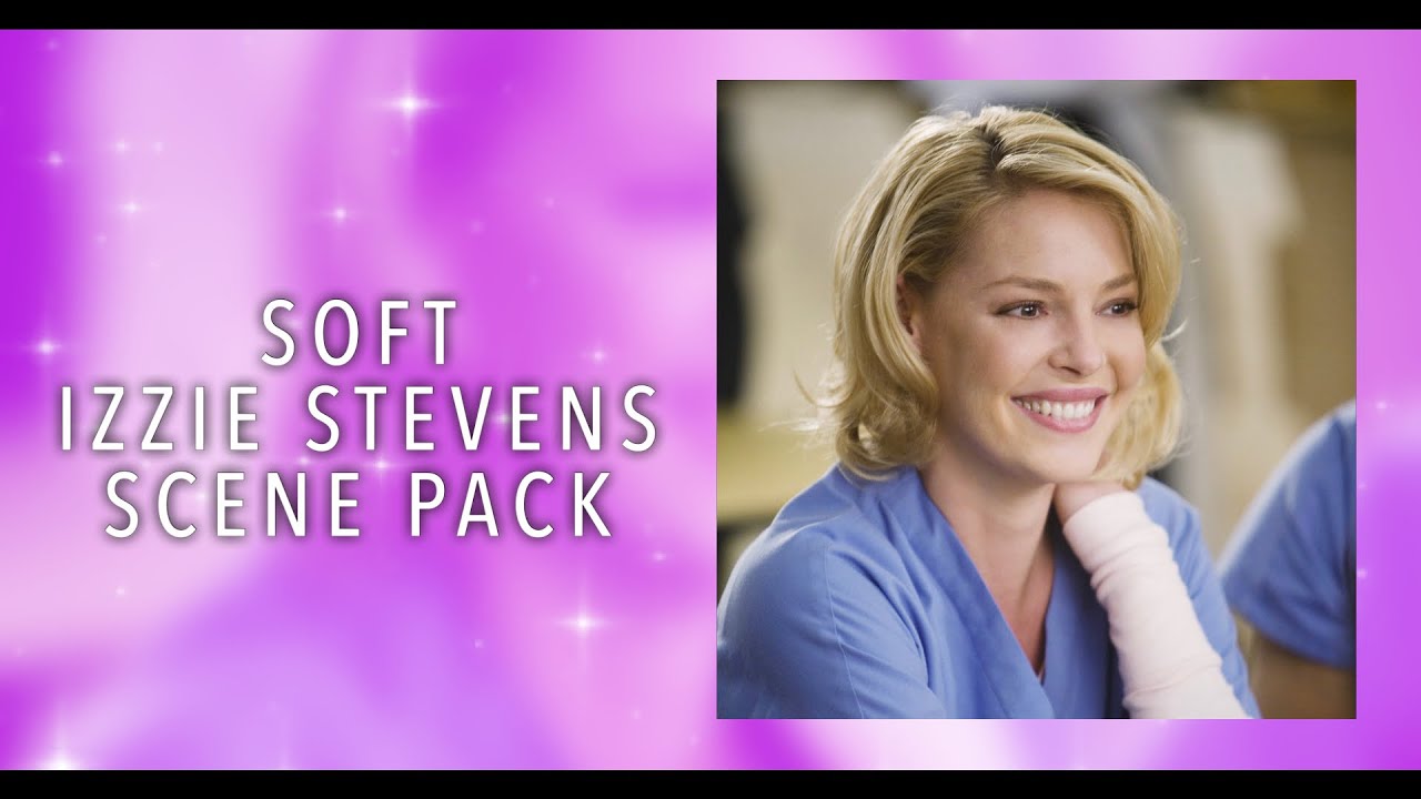 Soft Izzie Stevens Scene Pack