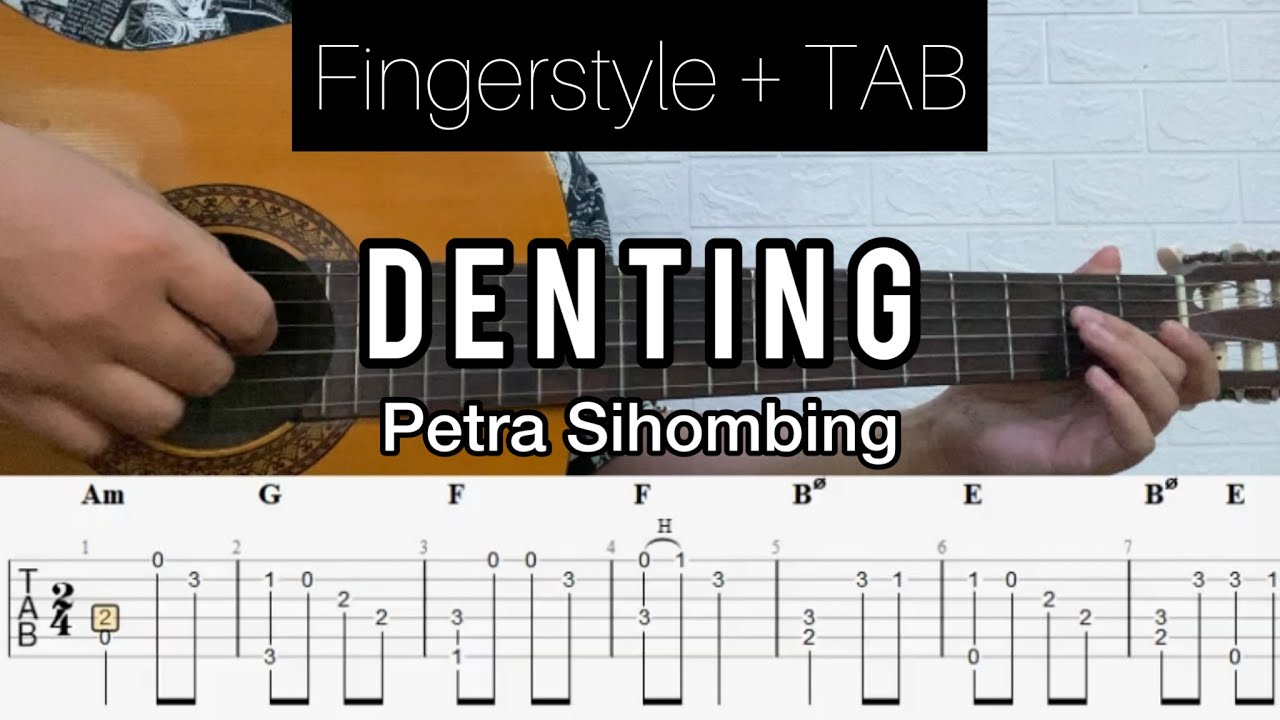 (Melly Goeslaw) Petra Sihombing - Denting | Fingerstyle Guitar (TABLATURE + CHORD)