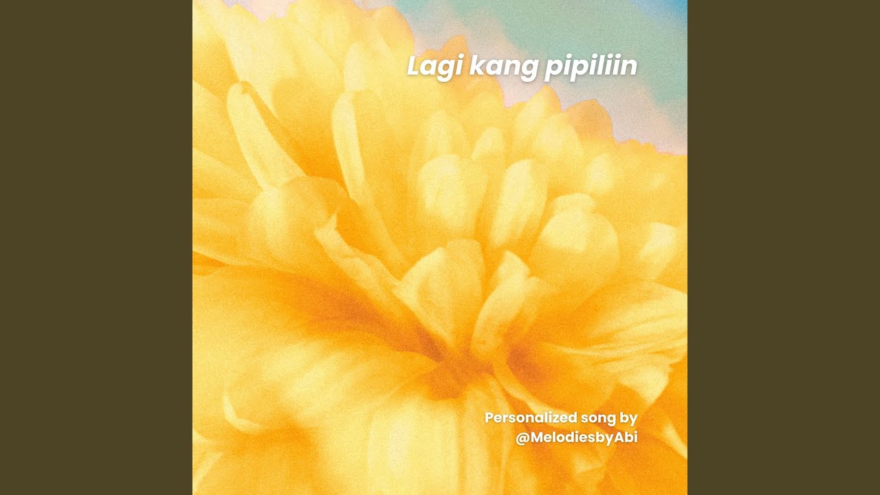 Lagi kang pipiliin