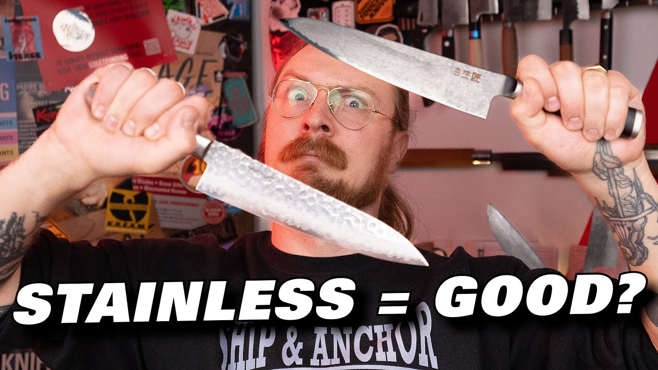 Stainless Steel Knives are Good, Actually.