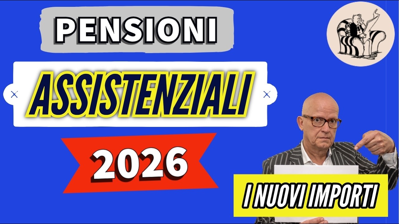 PENSIONI ASSISTENZIALI  👉 GLI IMPORTI DEFINITIVI NEL 2026❗️📈