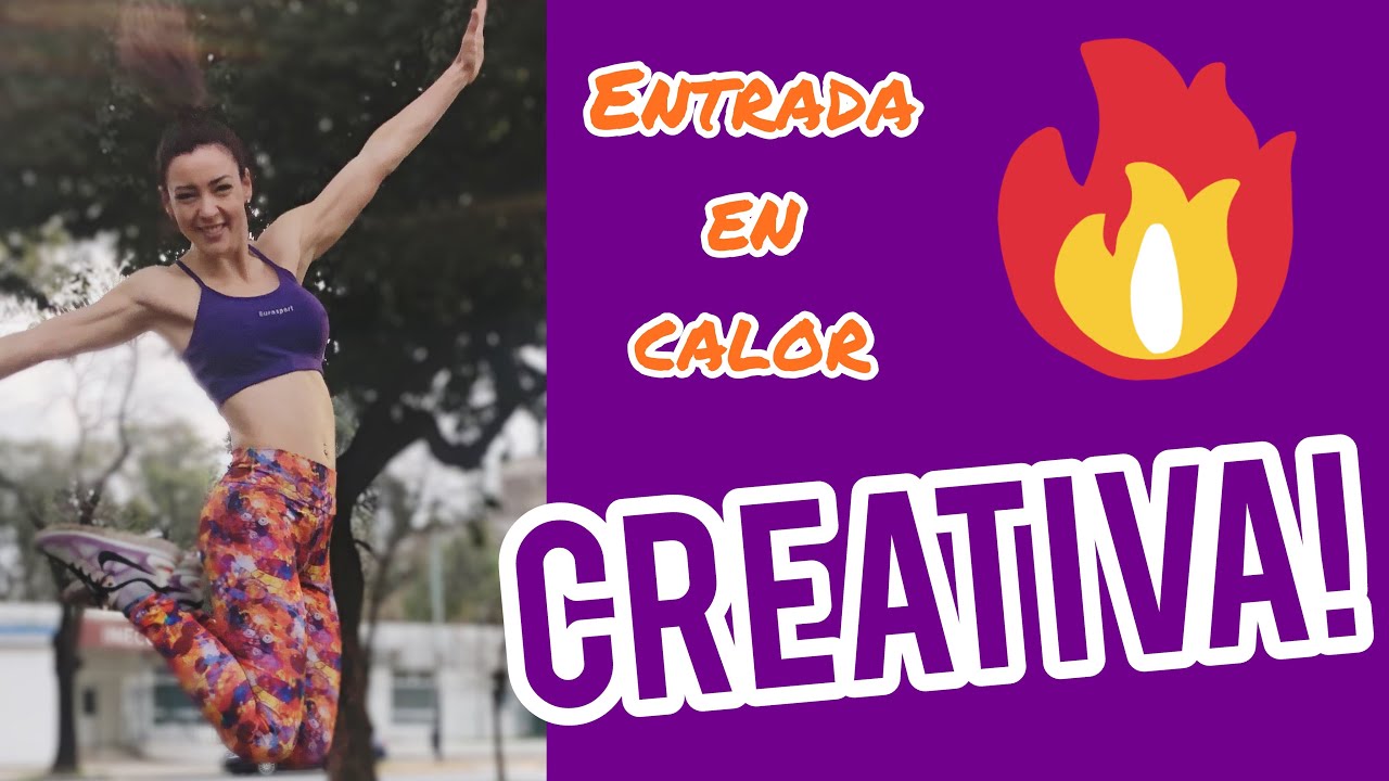 Entrada en calor CREATIVA!! 💪🥳 / #encasa