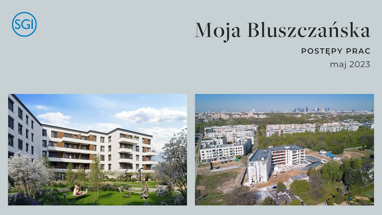 Moja Bluszczańska | SGI | Warszawa-Mokotów | maj 2023