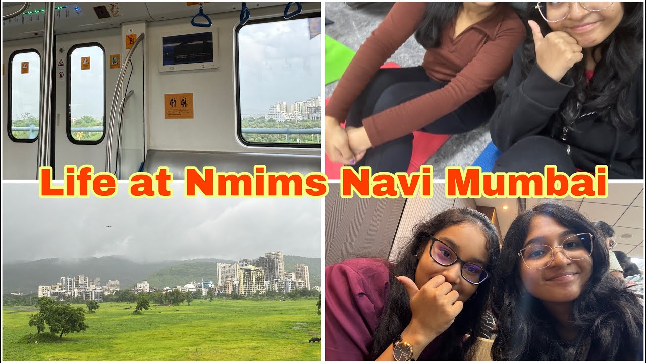Life at Nmims Navi mumbai | Freshers experience | Reality of Nmims | Nmims Mumbai | NMIMS Diaries