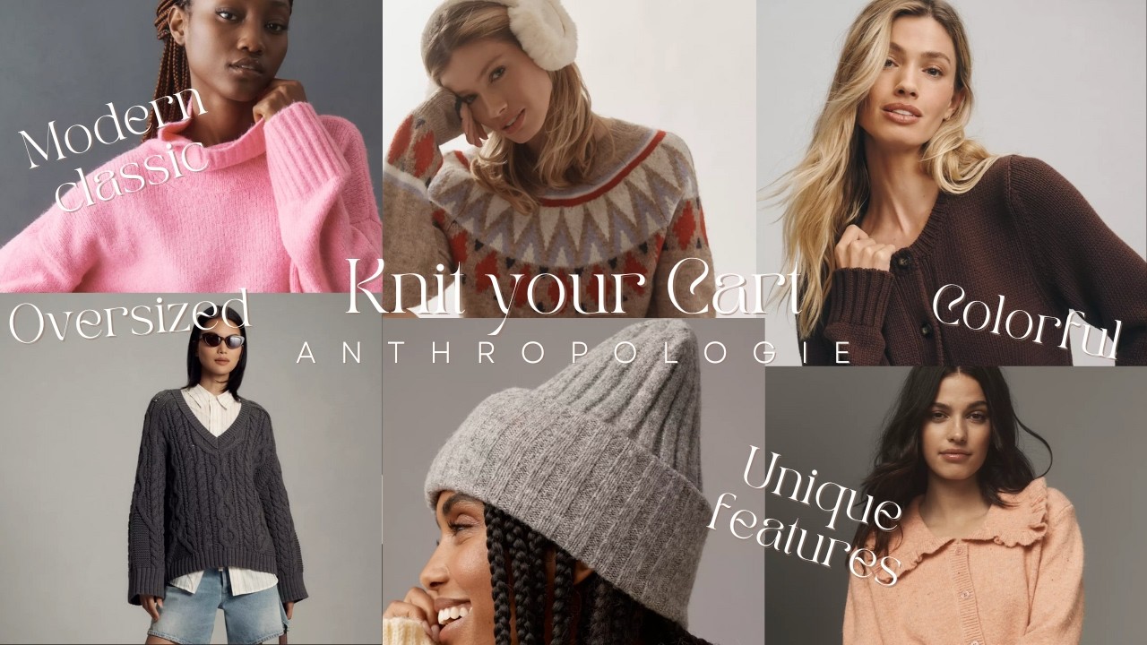 Knit your cart 🛒 Anthropologie oversized, colorful, and modern classics 🎀🌈🧶