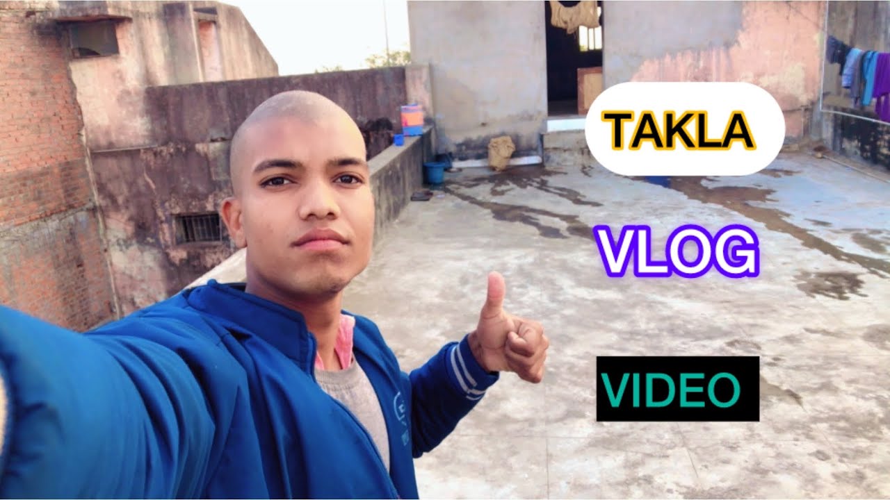 TAKLA VLOG VIDEO 😄👍