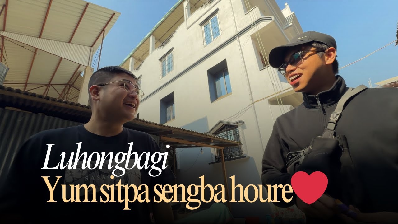 Luhongbagi Yum Sem Saba Houre ❤️