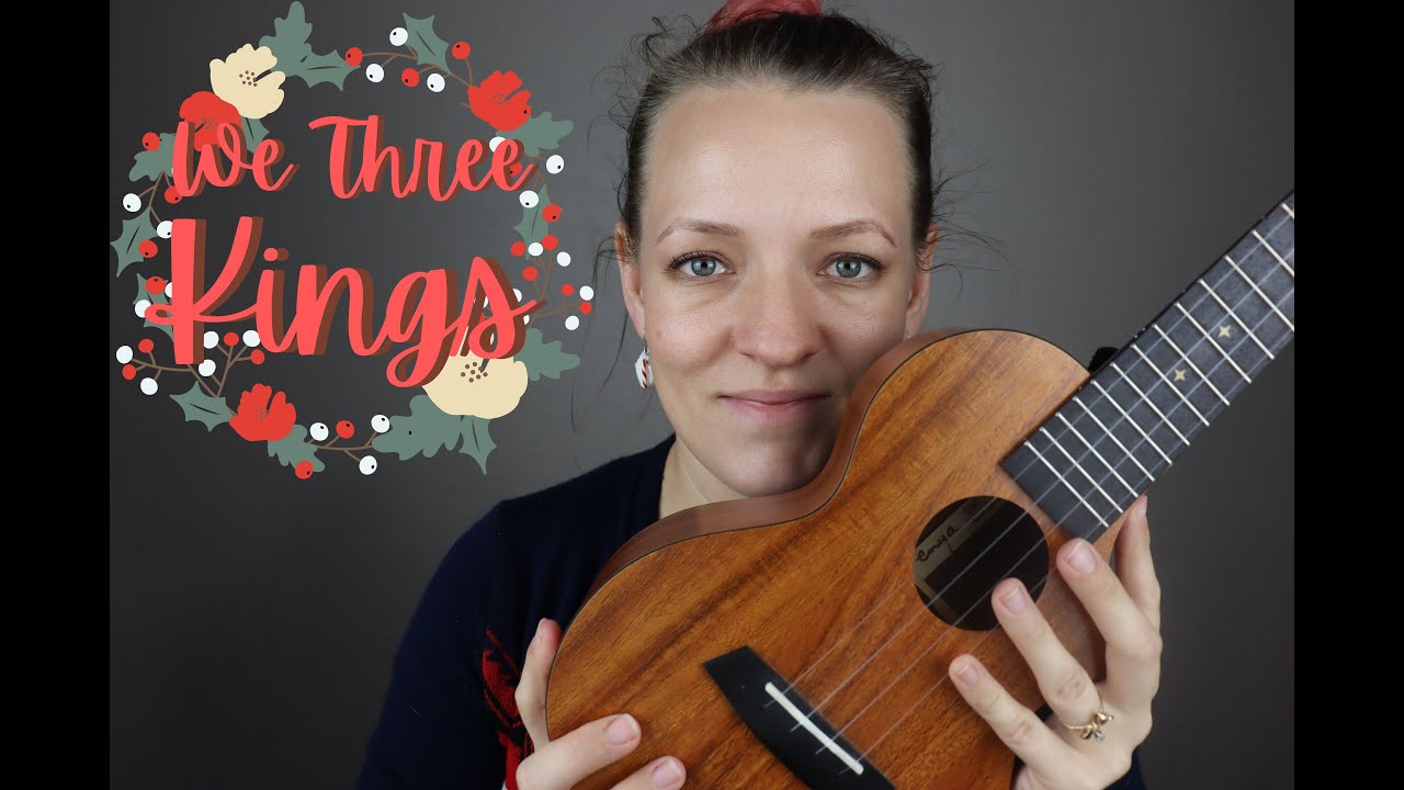 We Three Kings (ukulele tutorial)