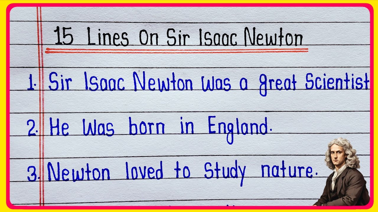 15 lines on Isaac Newton || Essay on Isaac Newton in English || 15 lines essay on Isaac Newton 