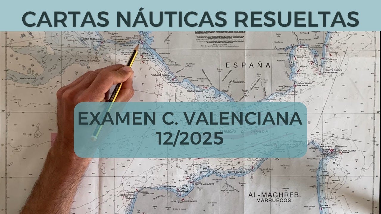 EXAMEN PER: Cartas náuticas resueltas Comunitat Valenciana diciembre 2025