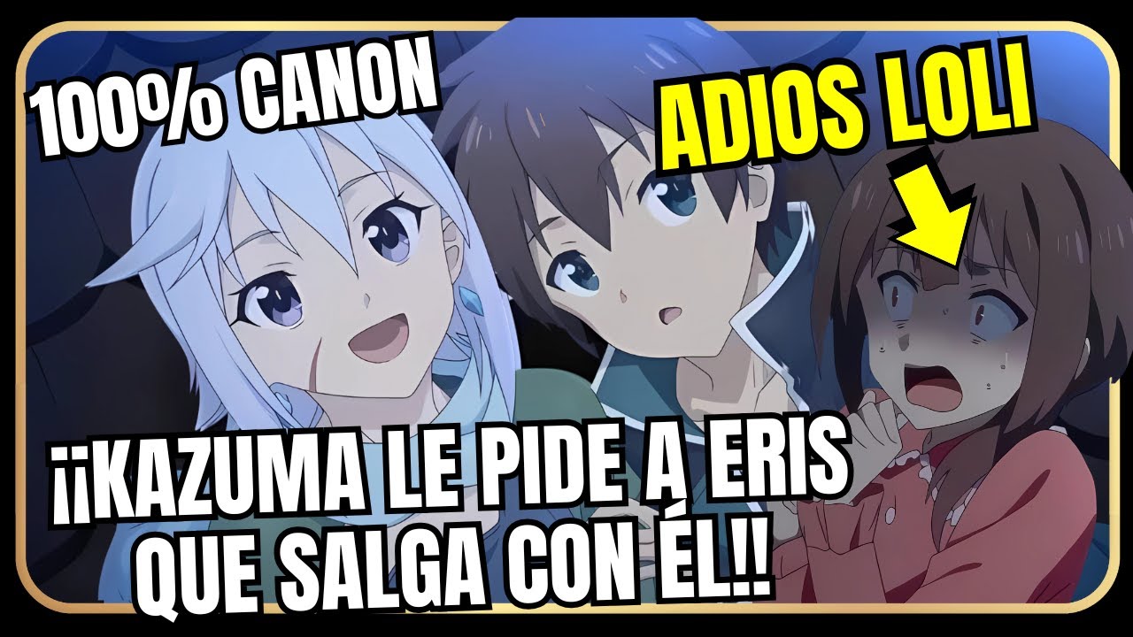 💌 Kazuma Se Le Declara A Chris 😍 Adiós A La Loli 😱 Konosuba Temporada 4 Episodio 01 Español