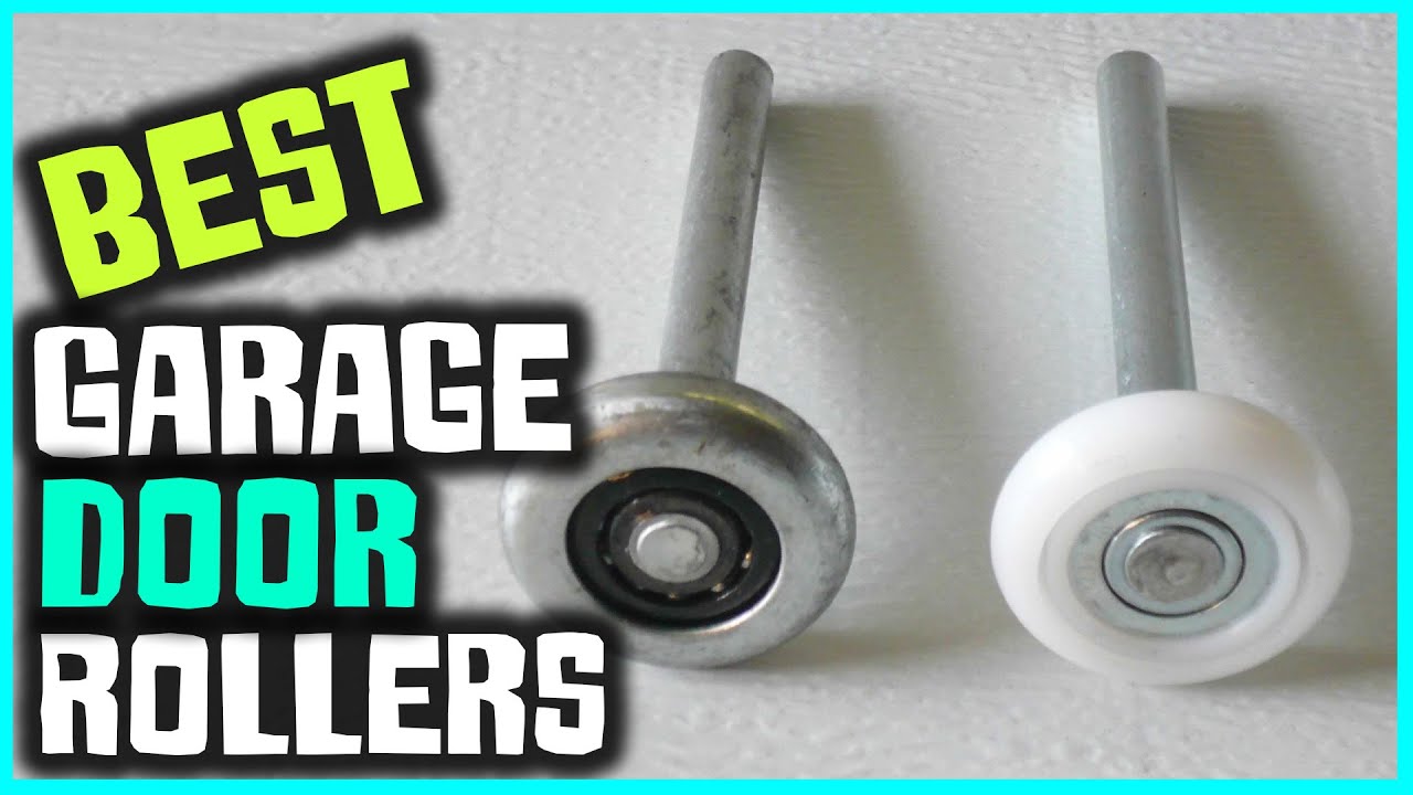 Best Garage Door Rollers in 2023 - Top 8 Review | Durable and High Load
