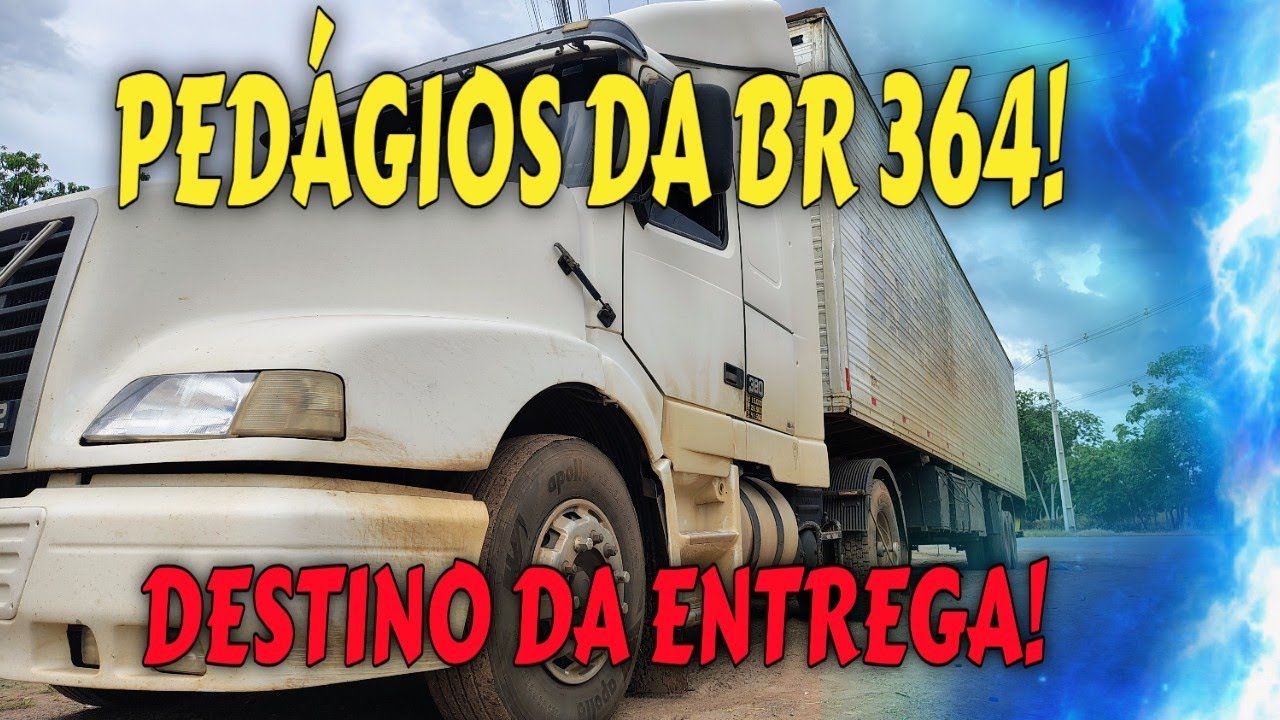 PEDÁGIOS NA BR 364! DESTINO DA ENTREGA! /M 05/ C 02/2026