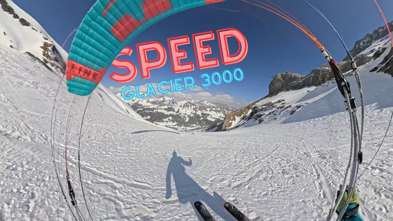 Speedriding au Glacier 3000 avec la Line15