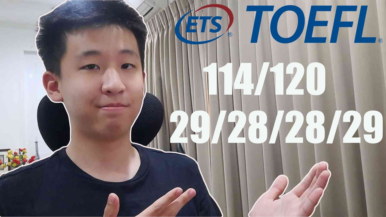 รีวิวสอบ TOEFL iBT ได้ 114/120! | Tips & Tricks จบที่เดียว