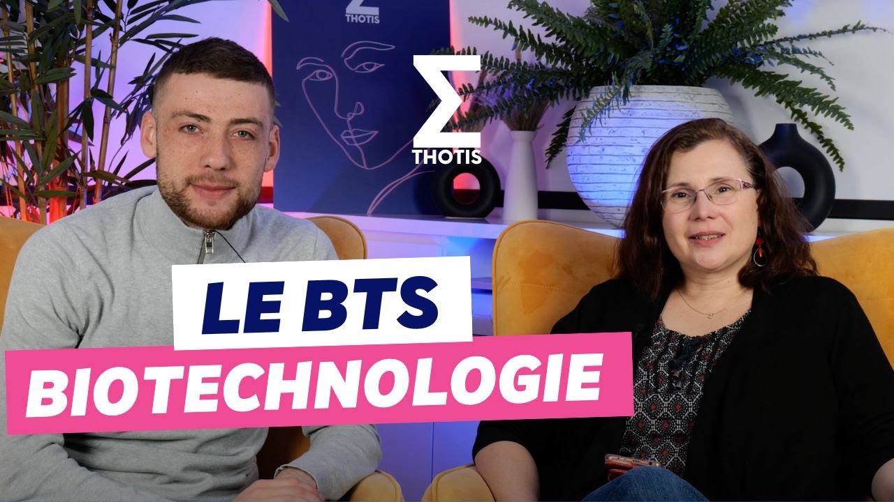 Le BTS biotechnologie - Thotis Post Bac