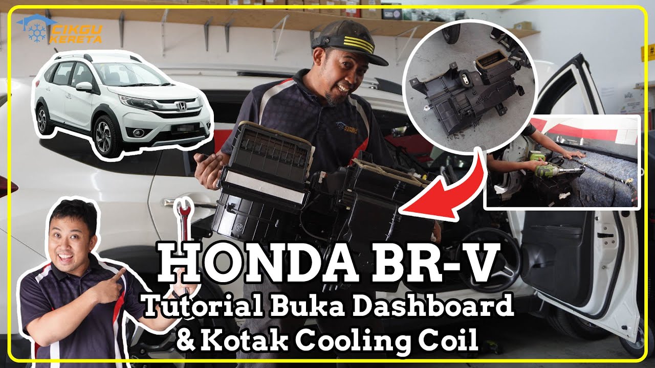 HONDA BR-V | Tutorial Buka Dashboard & Kotak Cooling Coil | Dashboard & Evaporator