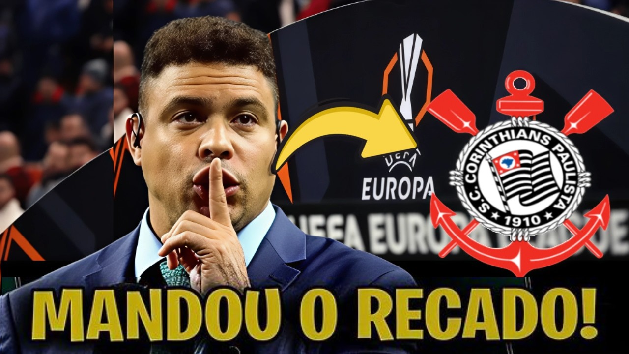 EM COFERENCIA DA UEFA NA EUROPA RONALDO MANDA RECADO AO CORINTHIANS! ULTIMAS NOTICIAS DO TIMÃO!