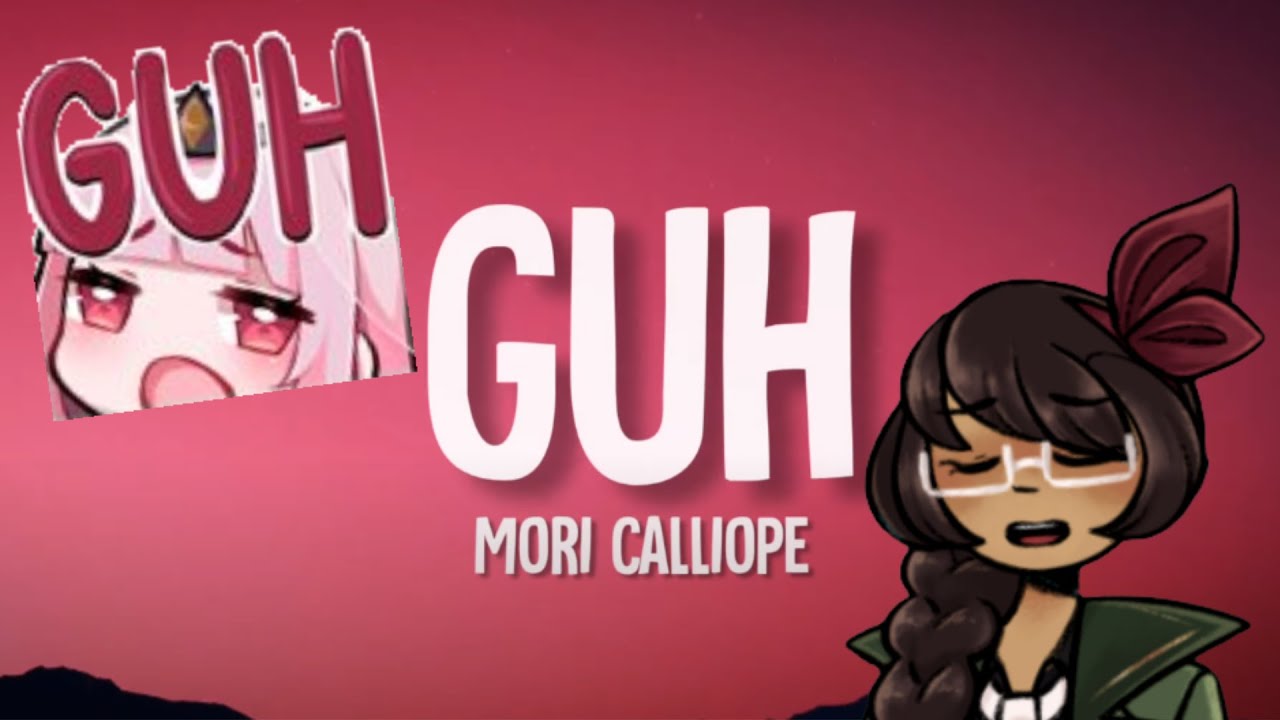What the GUH is going on? (Calliope 