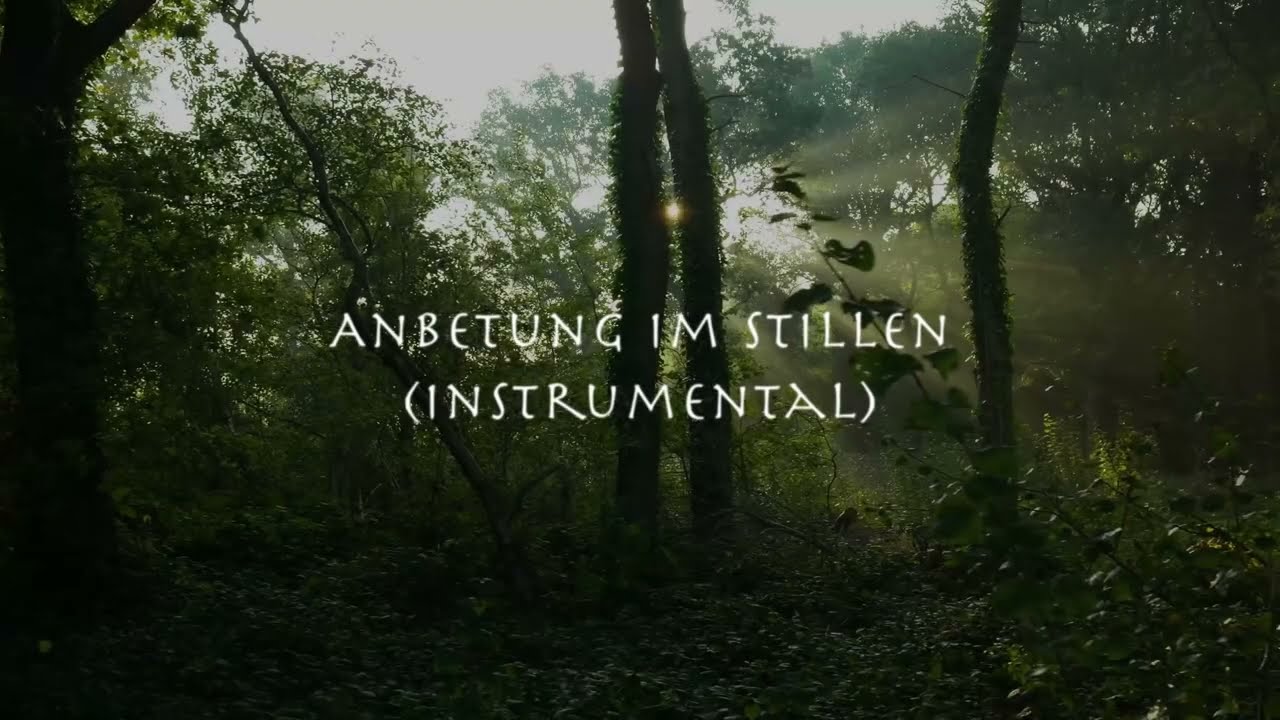 Anbetung im Stillen (instrumental)