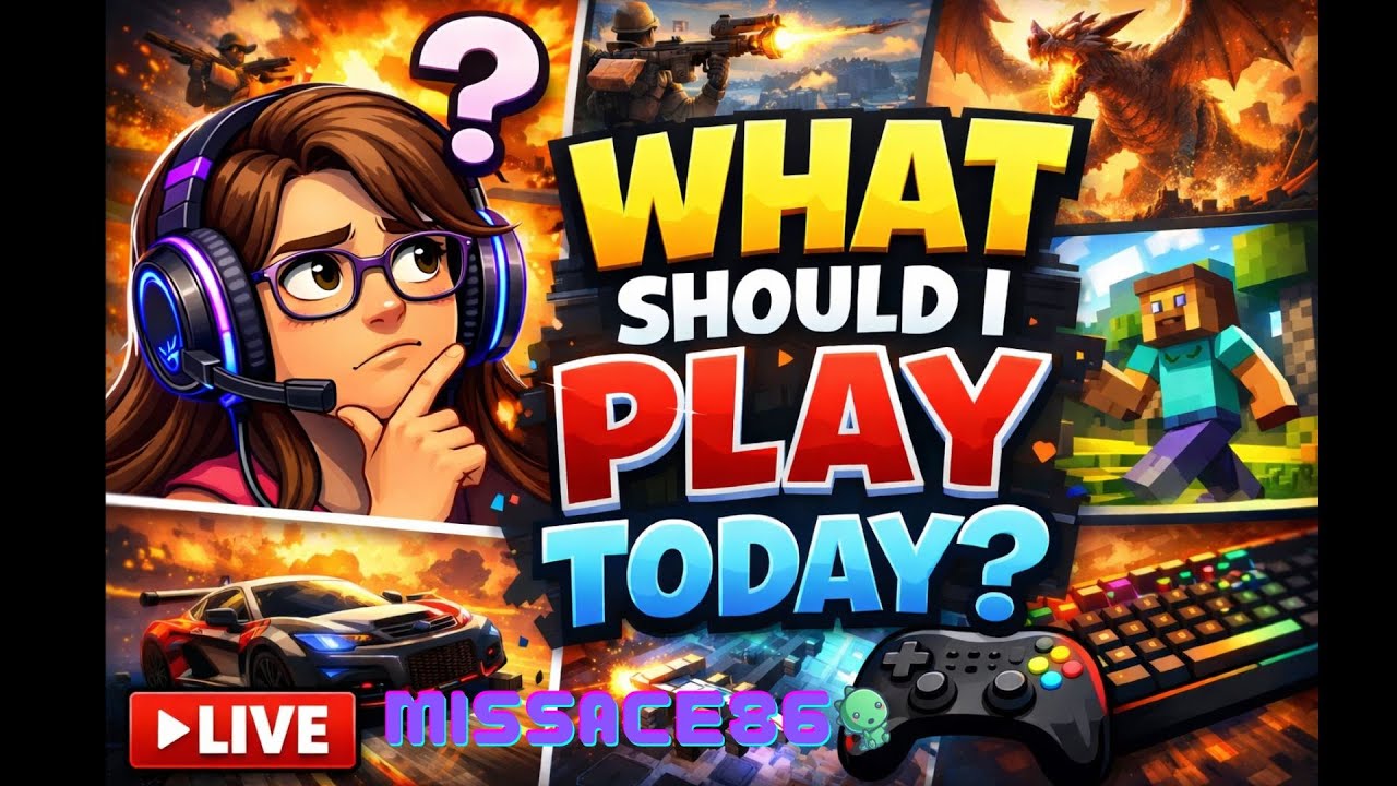 LIVE - What should I play today? I have no idea, let's figure it out together!