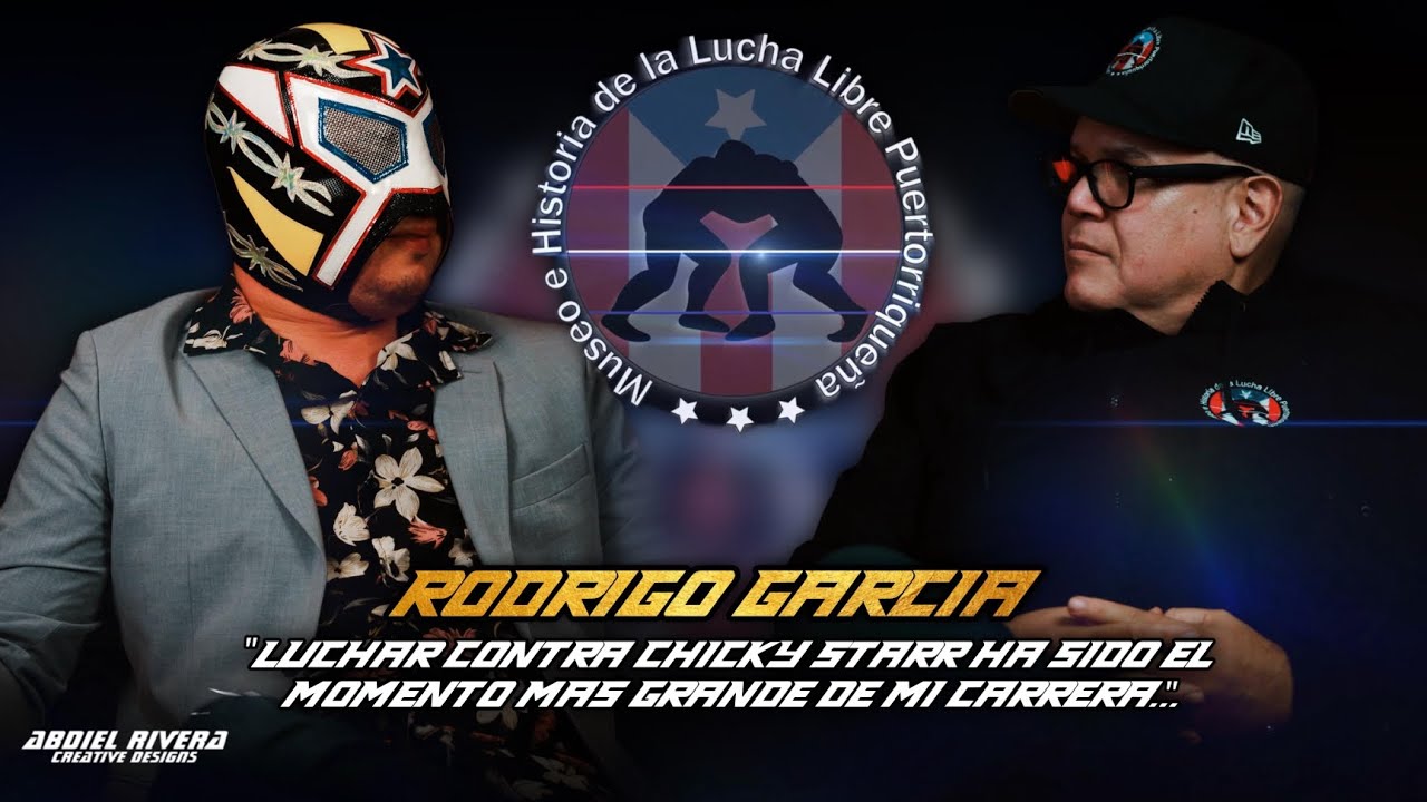 "La lucha con Chicky Starr , a sido la más importante de mi carrera"  -Rodrigo García