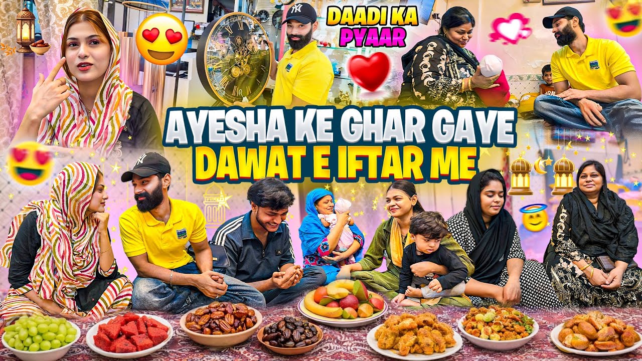 Ayesha Ke Ghar Gaye Dawat E Iftar Me 😍| New Ghar Ka Kaam Hua Pura | Fokats | Abresh & Zeeshan