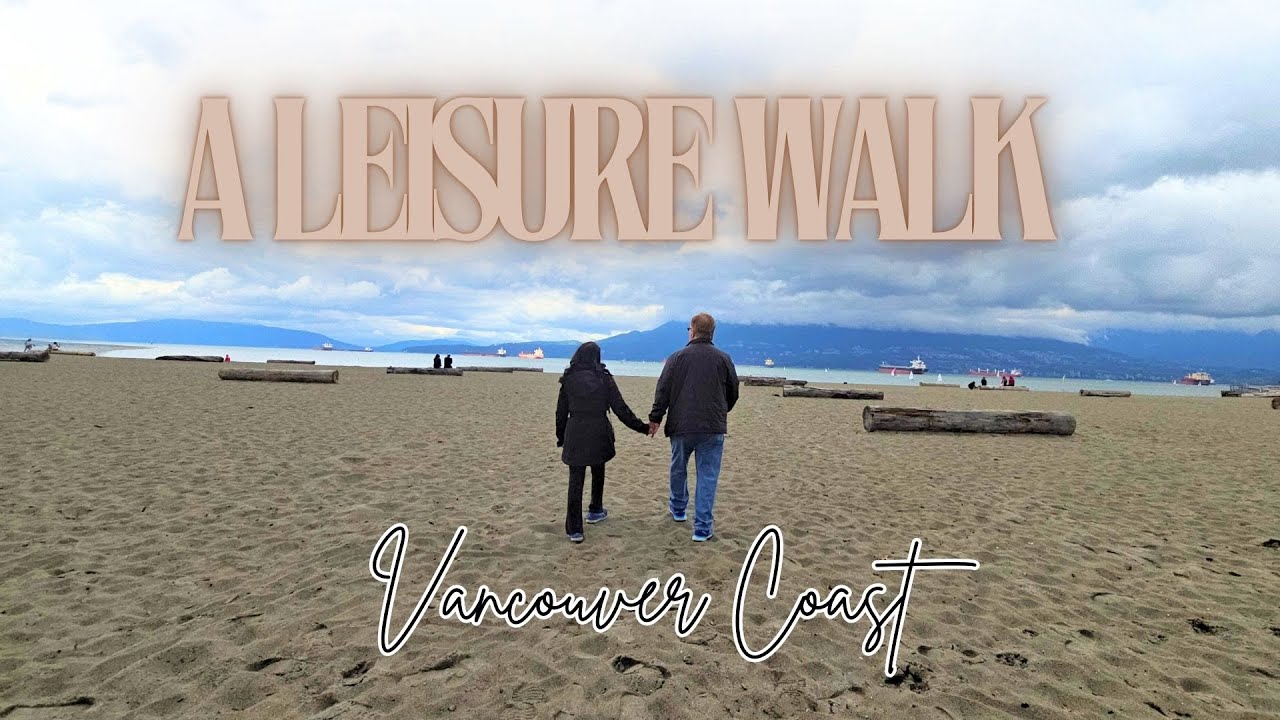 A Leisure Walk Along Vancouver's Coast - featuring my mom and stepdad