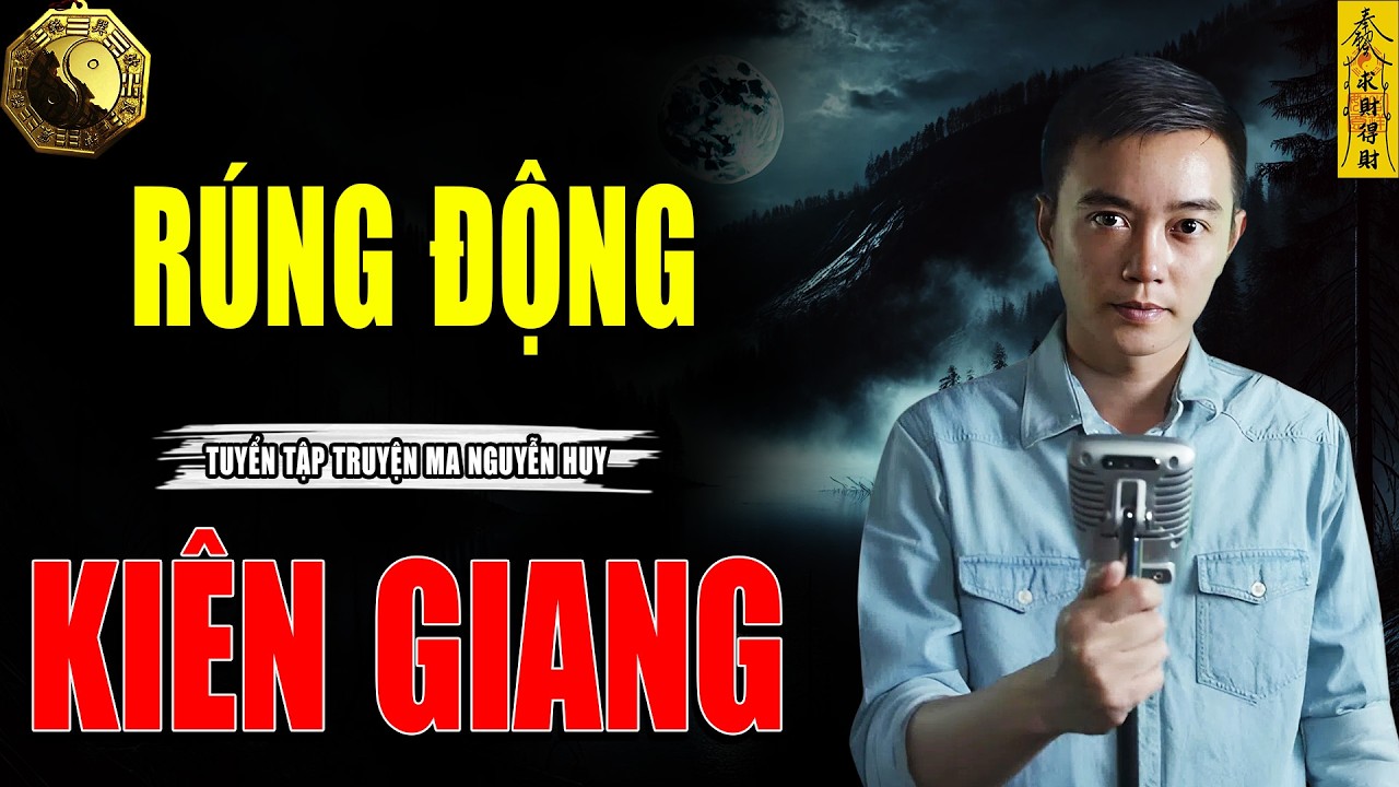RÚNG ĐỘNG KIÊN GIANG - CÂU CHUYỆN KINH DỊ CÓ THẬT