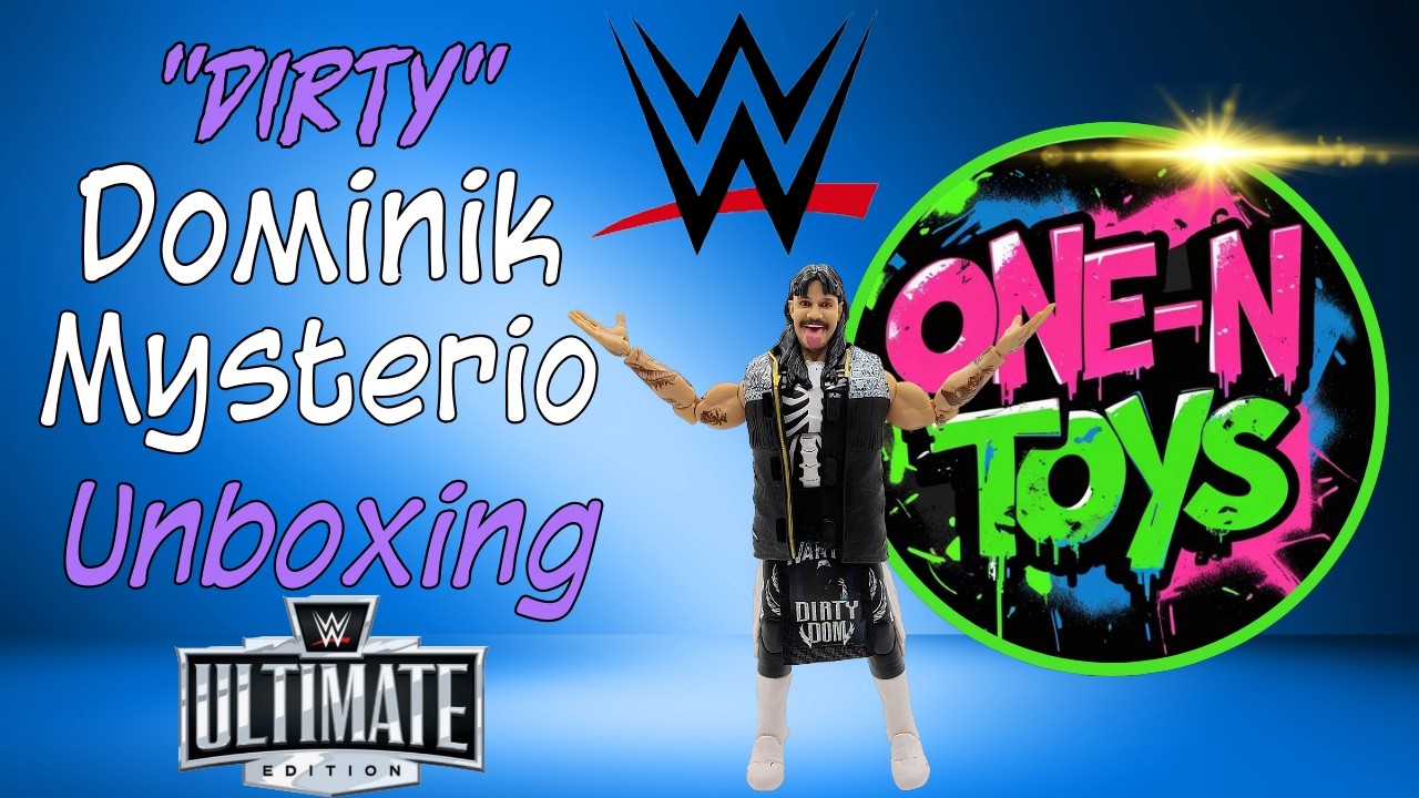 Ultimate Edition Dirty Dominik Mysterio Unboxing