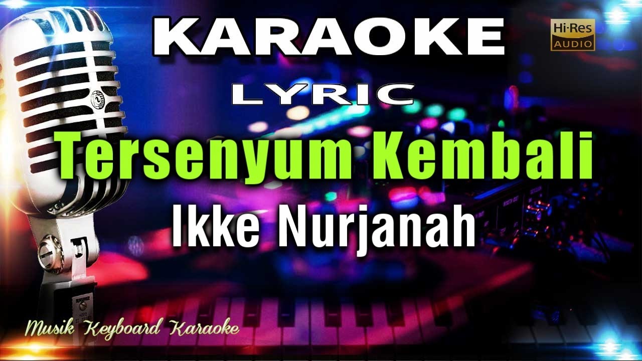 Tersenyum Kembali Karaoke Tanpa Vokal