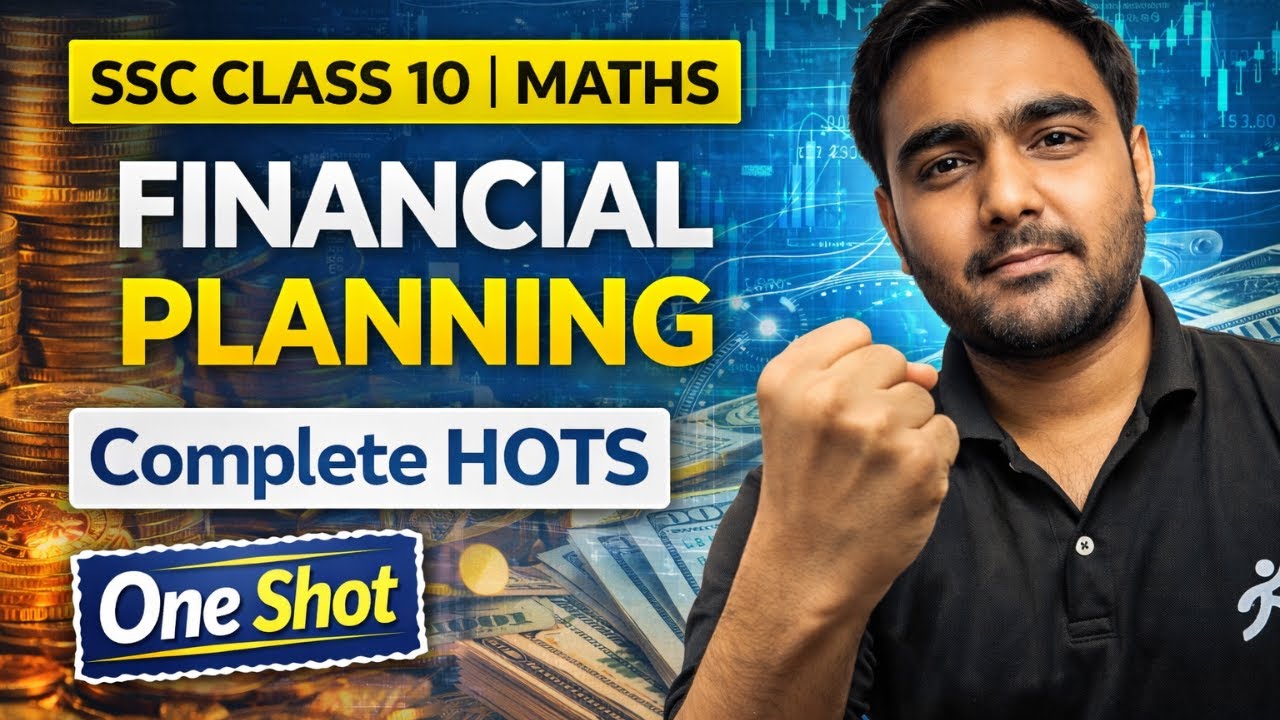SSC Board Special🚀| Maths 1 Ch 4 Financial Planning 1 Shot | Class 10 Maharashtra Board | SSC 2026