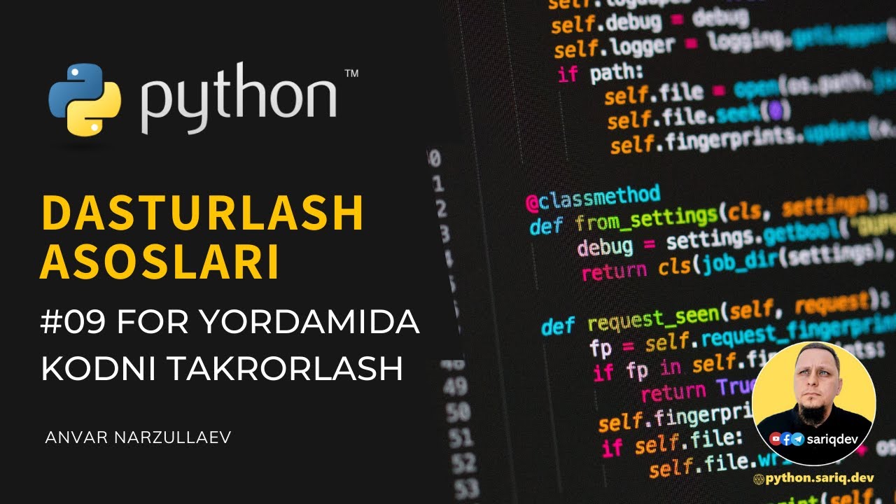 #09 Python Darslari | for tsikli bilan tanishamiz