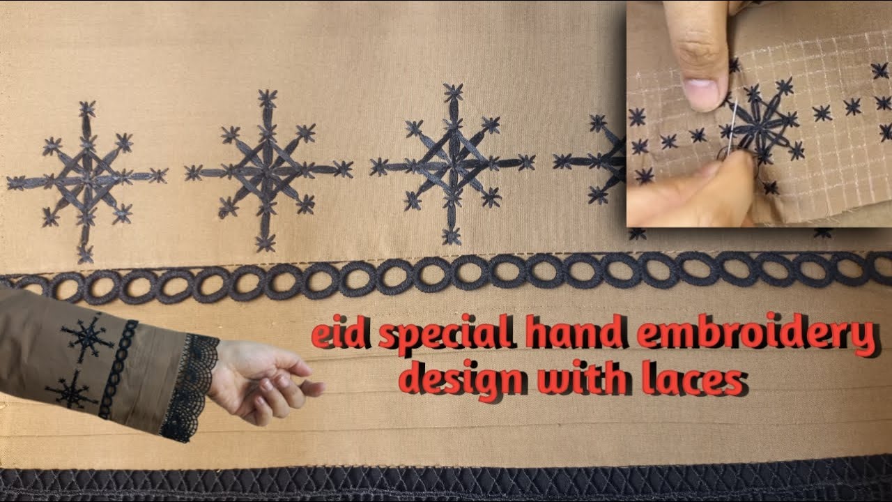 Eid special hand embroidery design | hand embroidery border design with laces |sleeve design