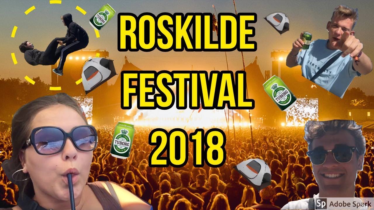 ROSKILDE FESTIVAL VLOG 2018