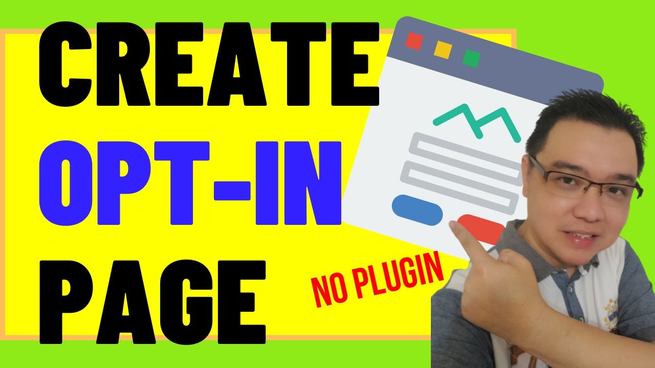 How To Create An Opt In Page On WordPress - No Plugin